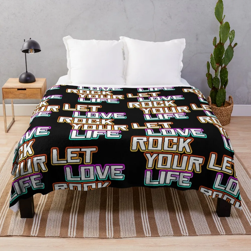 Let Love Rock Your Life Throw Blanket Hair Bed covers heavy to sleep christmas decoration Blankets