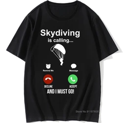 Skydiving Is Calling T Shirt Gift Men Short Sleeve Vintage Graphic Harajuku Jumping Planes Parachute T-shirt Boyfriend