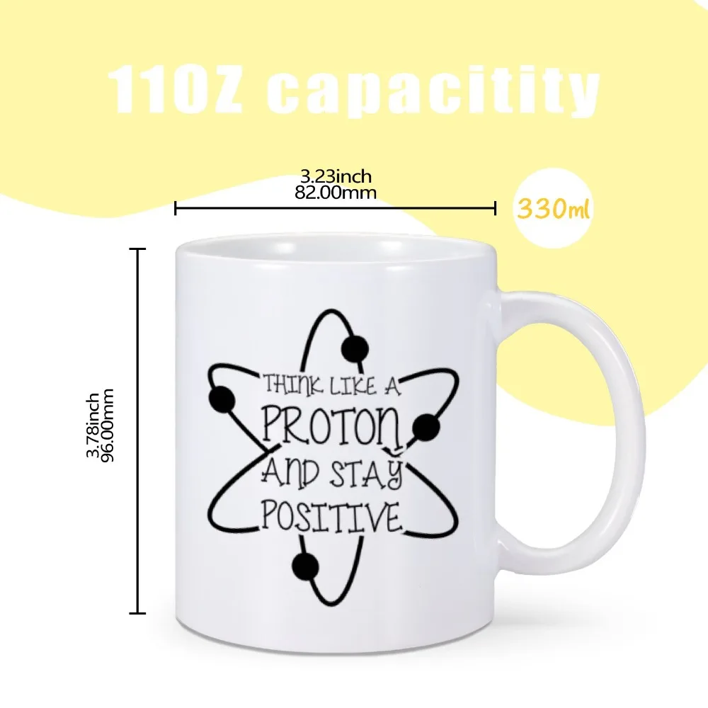 Funny Science Chemisty Coffee Mug Stay Positive Tea Cups Coffee Tea Mugs Ceramic Creative Homor Drinkware Gifts 11oz Drink Cups