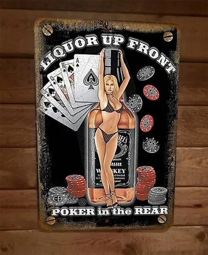 Liquor up Front Poker in the Rear Vintage Look  Metal Wall Sign