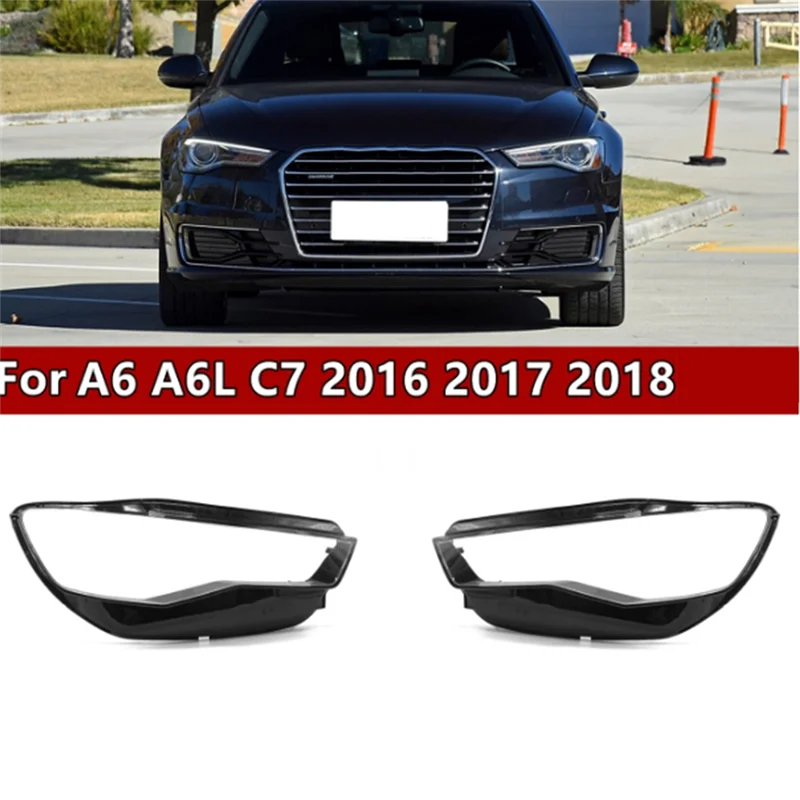 

Car Front Headlight Cover Lampshades Lamp Shell Headlights Lens Cover For A6 C7 2016-2018 Left