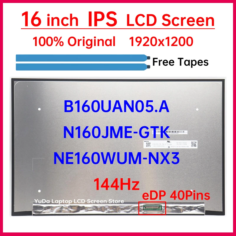 16 Inch 144Hz Laptop LCD Screen NE160WUM-NX3 B160UAN05.A N160JME-GTK Display Matrix Panel Replacement 1920x1200 eDP 40 Pins