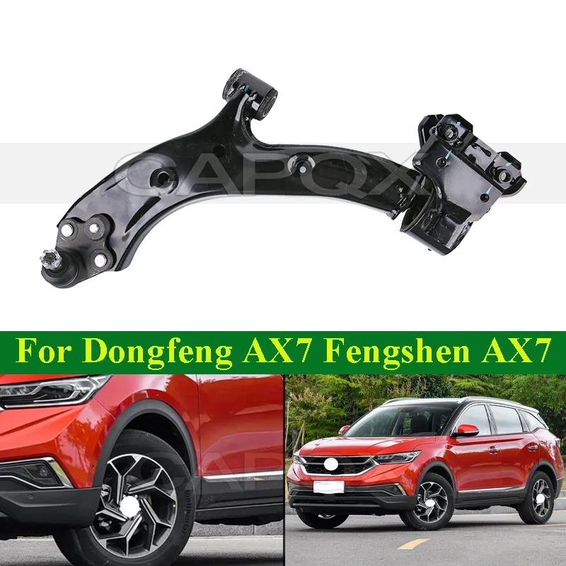 

CAPQX Front Control Arm Front Lower Arm For Dongfeng AX7 Fengshen AX7 Front Low Arm OEM: 4165006 4166006