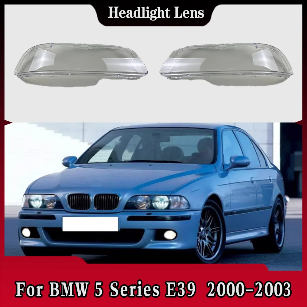 

For BMW 5 Series E39 520 525 528 530 2000 2001 2002 2003 Car Front Headlight Cover Lampshade Lampcover Caps Headlamp Shell