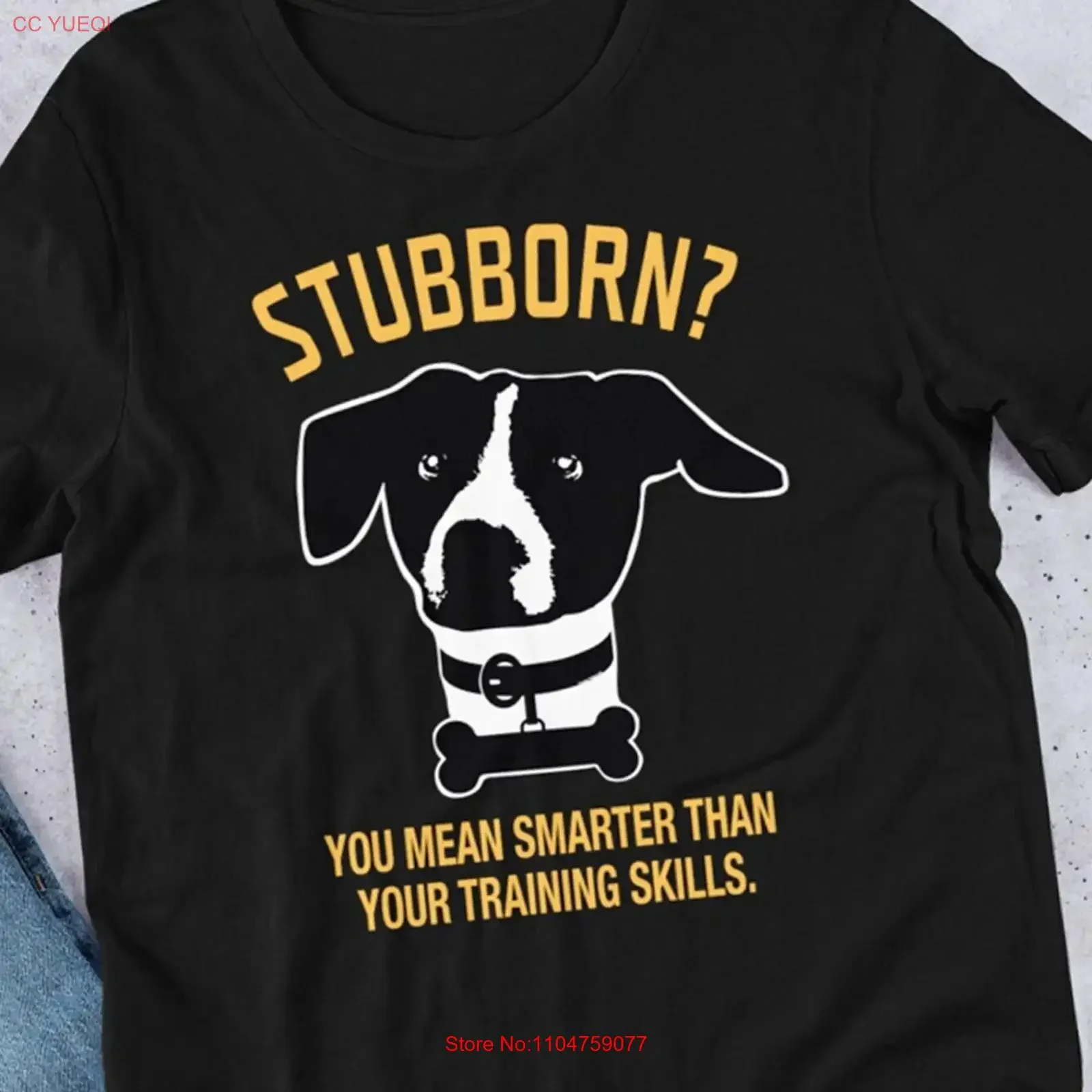 Stubborn You Mean Smarter Than Your Training Skills Dog Trainer T Shirt Funny School Joke vintage Washed Casual Versatile