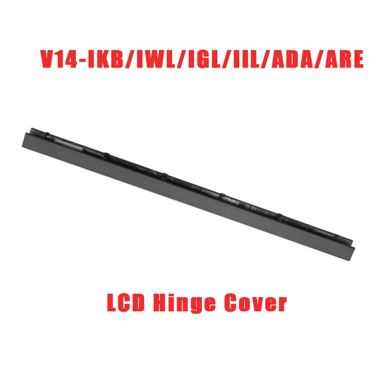 5CB0W44135 81YB Laptop LCD Hinge Cover For Lenovo V14-IKB V14-IWL V14-IGL V14-IIL V14-ADA V14-ARE