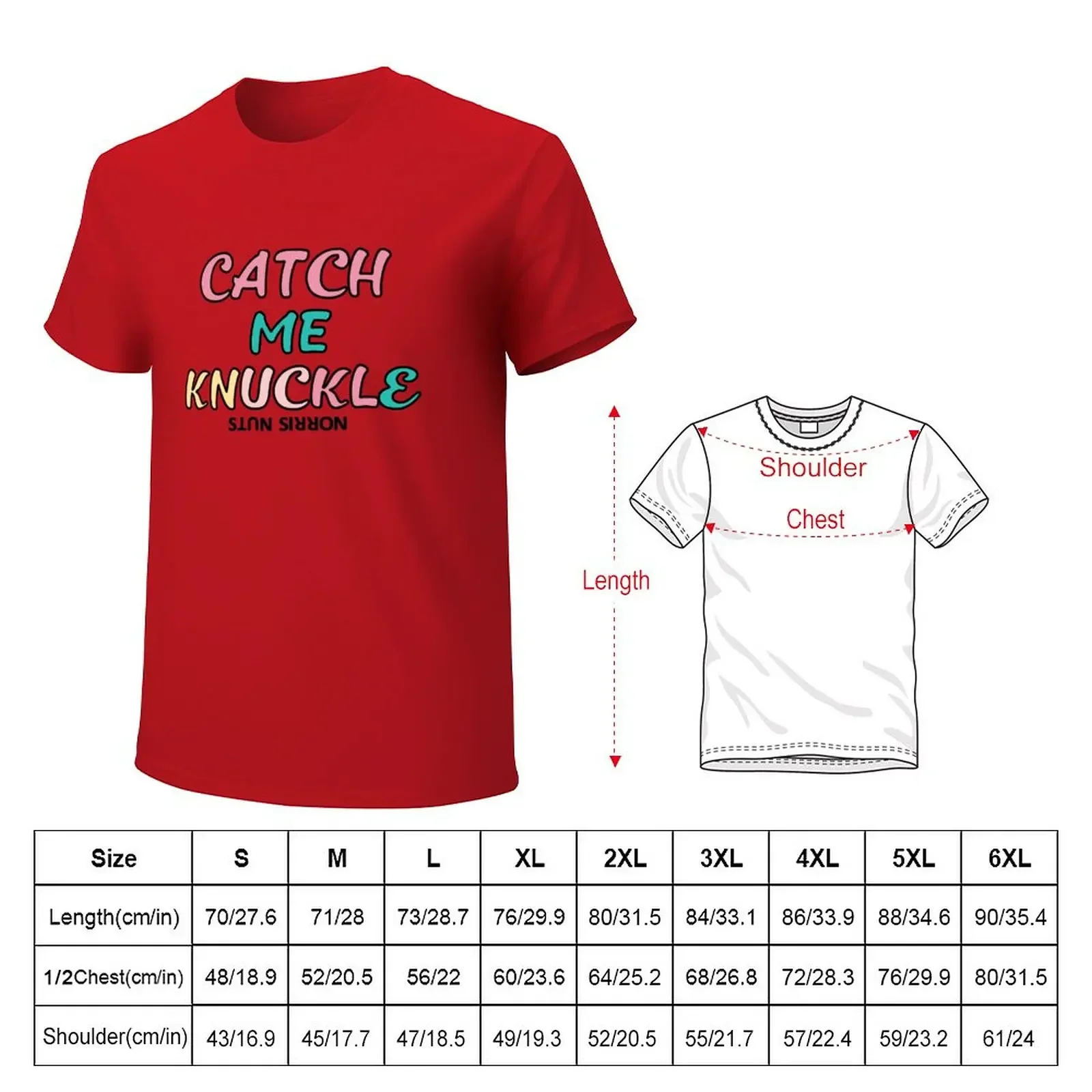 Norris Nuts -CATCH ME KNUCKLE T-Shirt vintage clothes cute tops tees mens funny t shirts