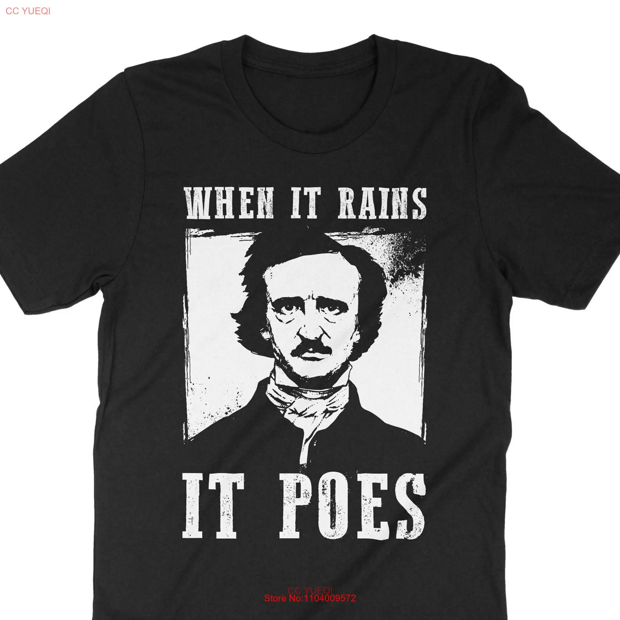 When It Rains Poes T Shirt Edgard Allan Poe Edgar Funny Reading Lovers Reader s Poem long or short sleeves