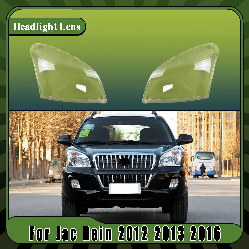 Transparente Lampenschirmabdeckung für Autoscheinwerfer, Lampenschirm, Scheinwerfergehäuse, Linsenteile für Jac Rein 2012 2013 2016