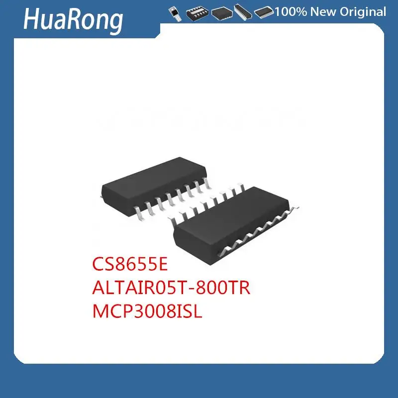 10Pcs/Lot      CS8655E CS8655  ALTAIR05T-800TR   MCP3008ISL   SOP16