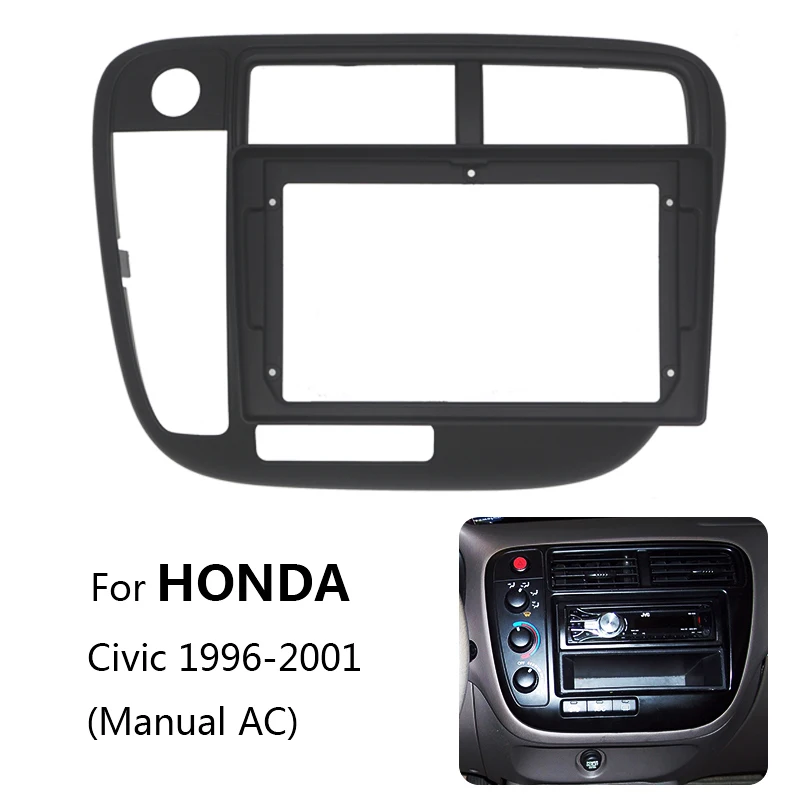 

Car Radio Install Dash Panel Fascia For Honda Civic 1996 1997 1998 1999 2000 2001 Manual AC Auto Stereo Mounting Bezel Frame Kit