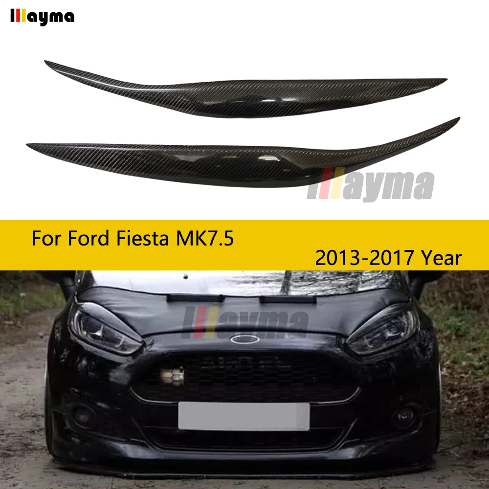 Front Headlight Cover Sticker Head Lamp Eyebrow Eyelid Covers For Ford Fiesta facelift MK7.5 2013 - 2017 carbon fiber eyebrows