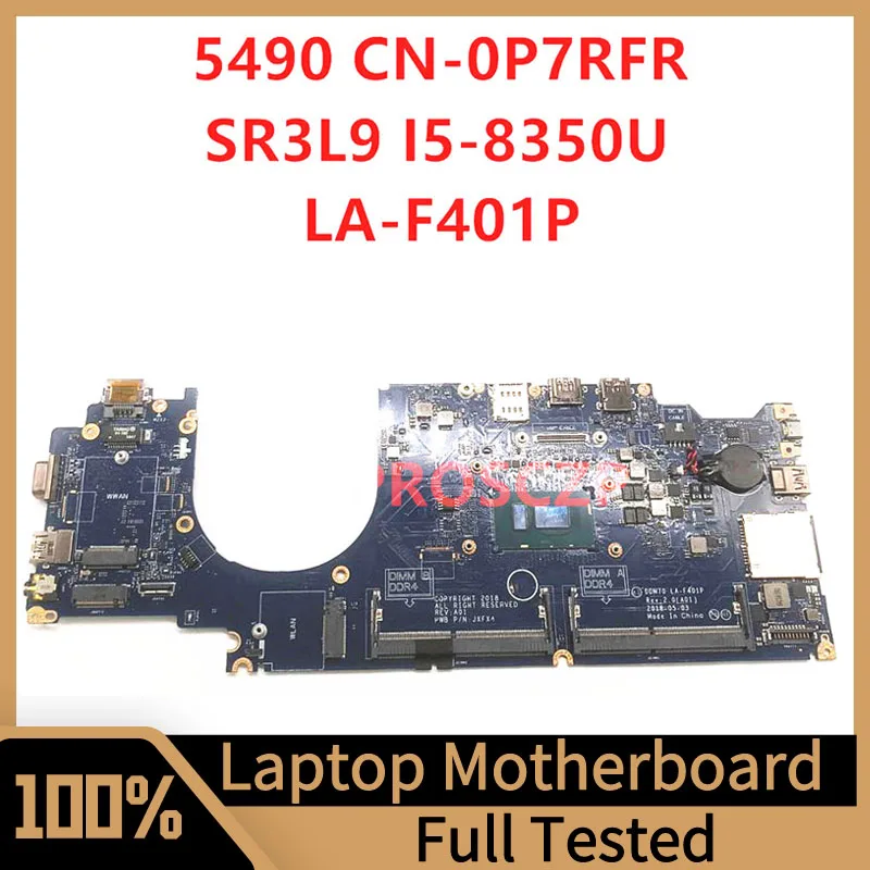 

CN-0M71FV CN-0P7RFR 0P7RFR P7RFR For Dell Latitude 5490 E5490 Laptop Motherboard DDM70 LA-F401P W/SR3L9 I5-8350U CPU 100% Tested