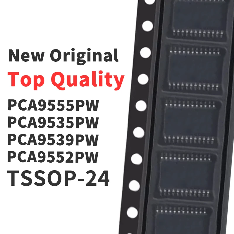 (10 Pieces) PCA9555PW PCA9535PW PCA9539PW PCA9552PW TSSOP-24 New Original