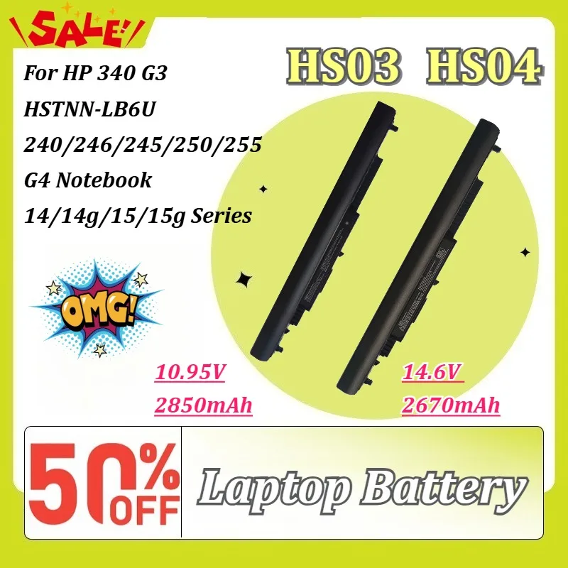 

HS03 HS04 10.95V/14.6V 2850/2670mAh Laptop Battery for HP 340 G3 HSTNN-LB6U 240/246/245/250/255 G4 Notebook 14/14g/15/15g Series