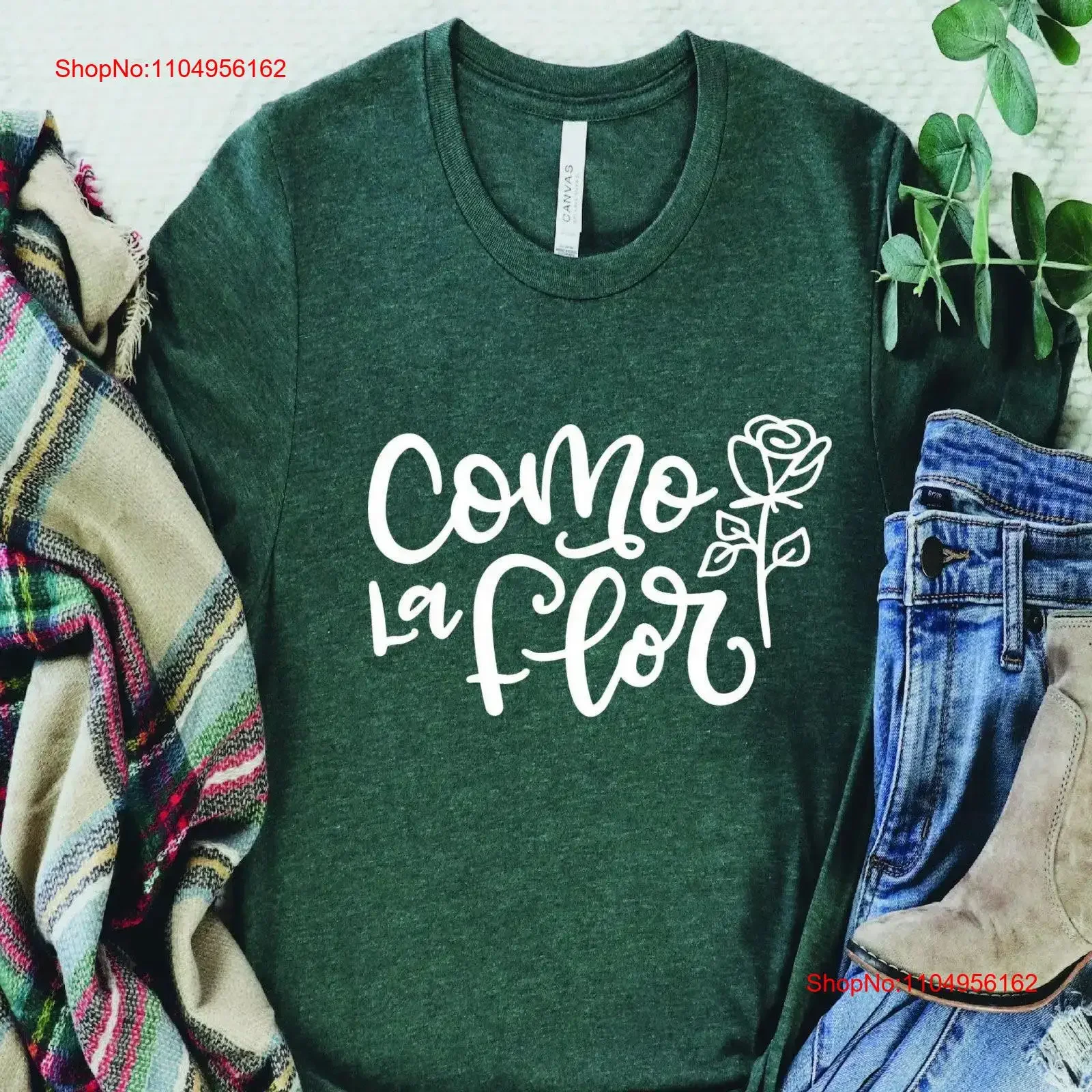 Como La Flor T Shir…