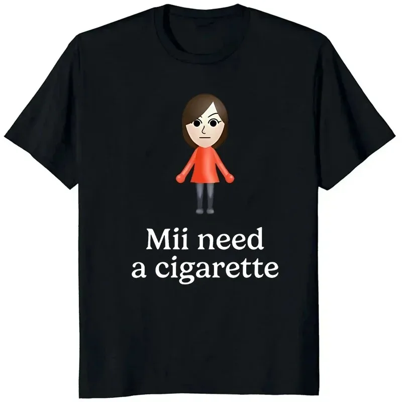 Mii Need A Cigarette-Camiseta estampada para niñas y niños, pantalón corto informal a la moda, camisetas de manga corta con cuello redondo