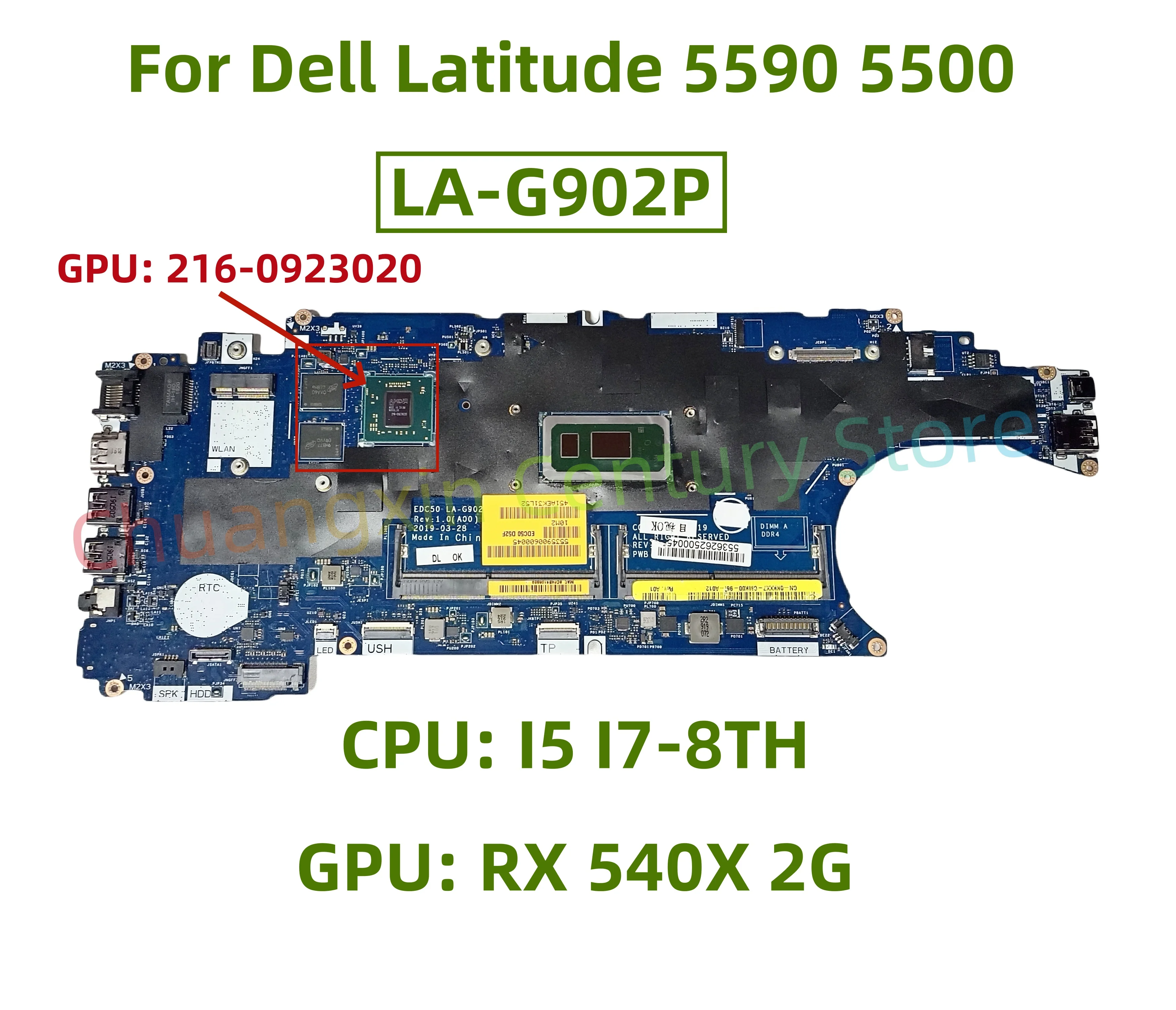 LA-G902P motherboard for Dell Latitude 5590 5500 laptop with CPU: I5 I7-8TH GPU: 216-0923020 RX 540X 2G 100% test ok shipment