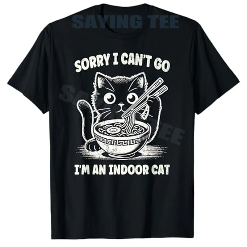 

Sorry I Can't Go I'm An Indoor Cat T-Shirt Funny Y2k Sarcastic Jokes Saying Tee Women's Fashion Kitty Lover Graphic Outfit Tops