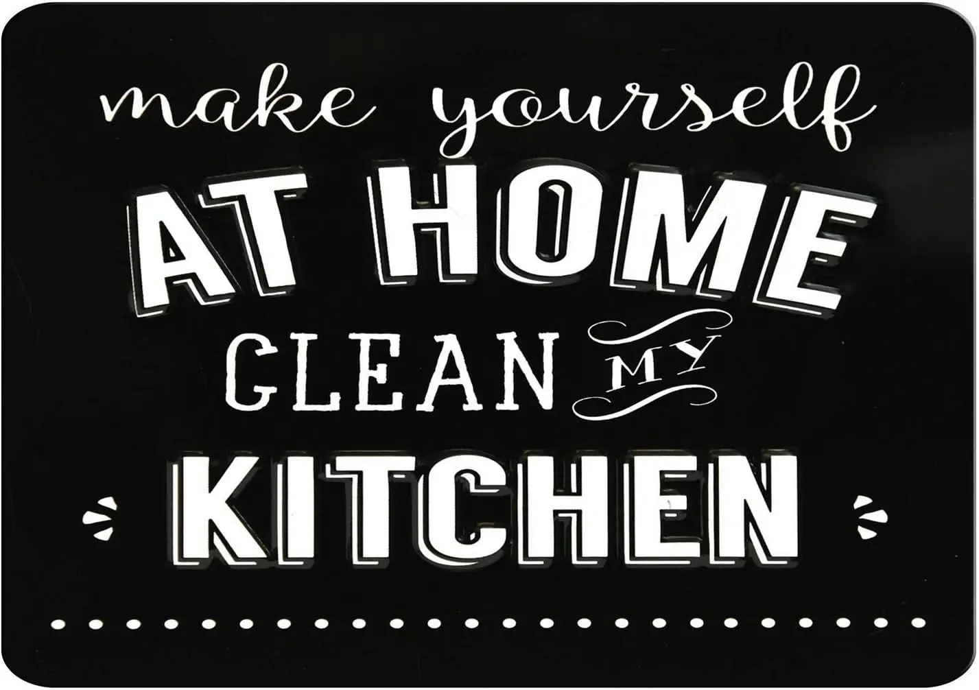 Vintage Make Yourself at Home Clean My Kitchen Metal Tin Sign Home Bar Kitchen Restaurant Wall Deocr Plaque Signs 12x8inch