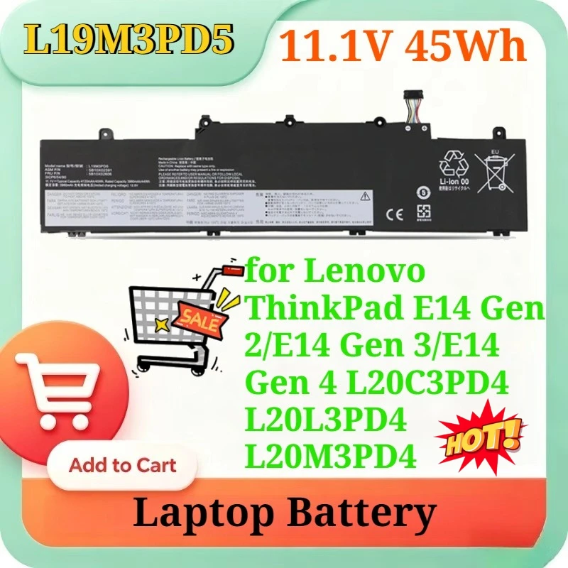 

11.1V 45Wh L19M3PD5 L19C3PD5 L19D3PD5 Laptop Battery for Lenovo ThinkPad E14 Gen 2/E14 Gen 3/E14 Gen 4 L20C3PD4 L20L3PD4