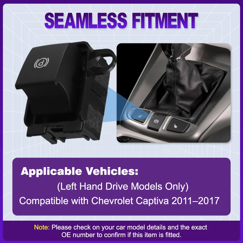 

Electrical Parking Hand Brake Control Switch Button for Chevrolet Captiva 2011 2012 2013 2014 2015 2016 2017 Left Hand Drive