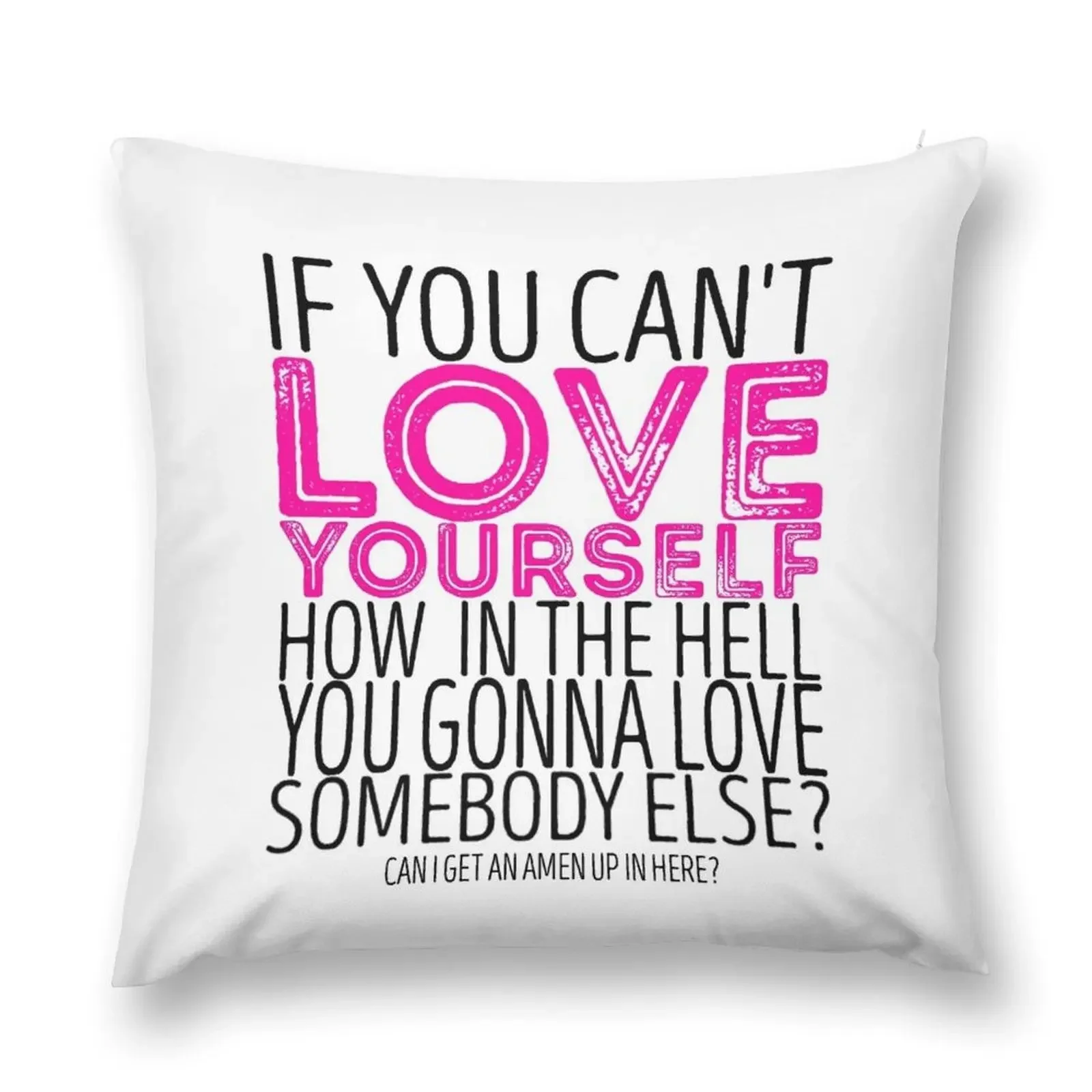 

RuPaul's Drag Race - If You Can't Love Yourself... Quote Throw Pillow luxury throw pillow covers Pillows Aesthetic pillow