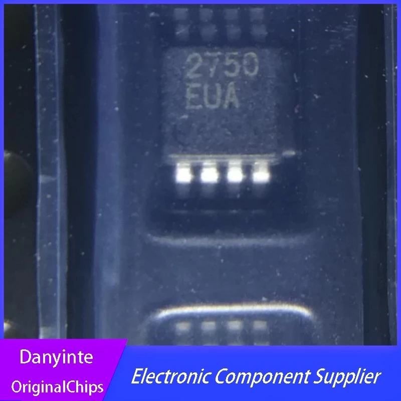 

Новый 1 шт./лот MAX2750EUA MAX2750 2750EUA MSOP8