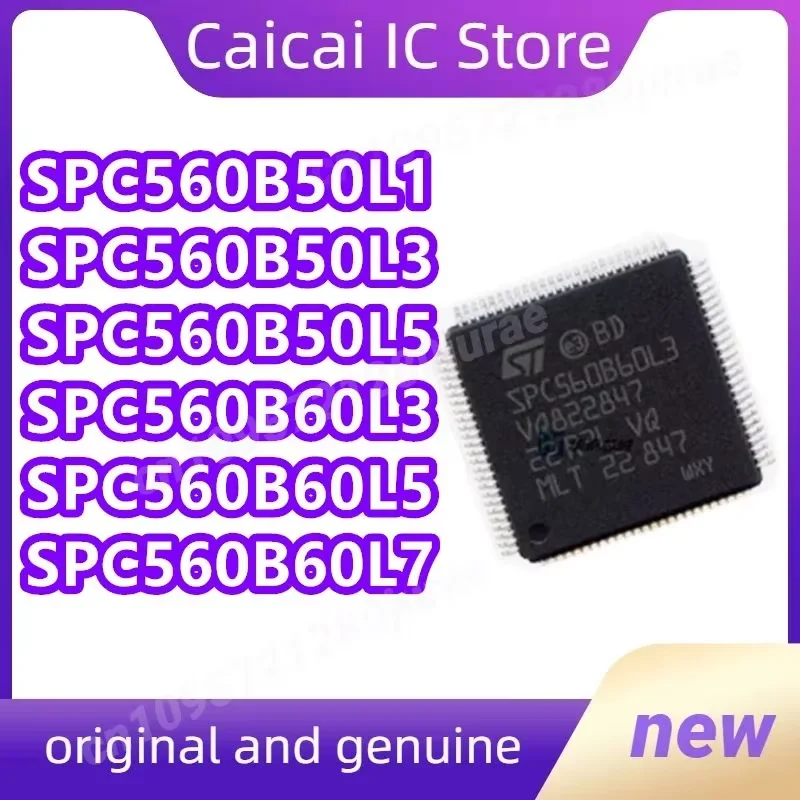 

SPC560B50L1 SPC560B50L3 SPC560B50L5 SPC560B60L3 SPC560B60L5 SPC560B60L7 1 шт./лот