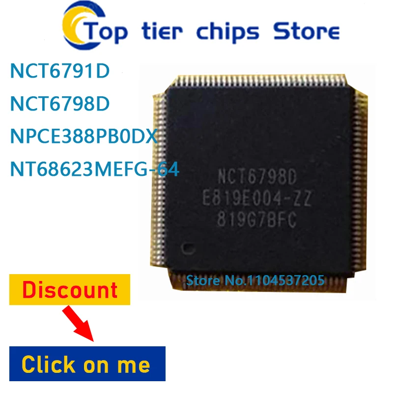 

1-10 шт./лот NCT6791D NCT6798D NPCE388PB0DX NT68623MEFG-64 QFP 100% НОВЫЙ