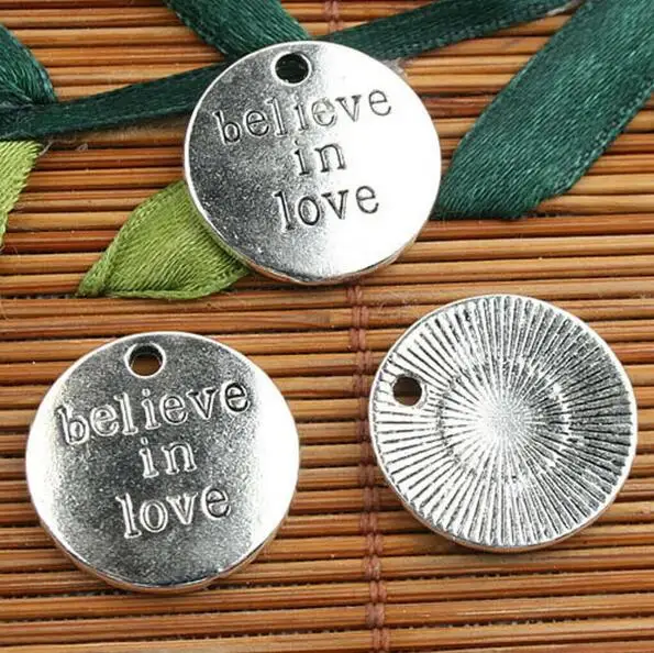 

10pcs 20m ,hole:2mm Alloy Tibetan Silver color 20mm round believe in love charms EF0122