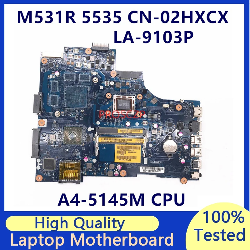 

CN-02HXCX 02HXCX 2HXCX Mainboard For DELL M531R 553 Laptop Motherboard With A4-5145M CPU LA-9103P 100% Fully Tested Working Well