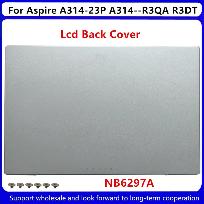 

New For Acer Aspire A314-23P A314--R3QA R3DT Silver Lcd Back Cover NB6297A Silver