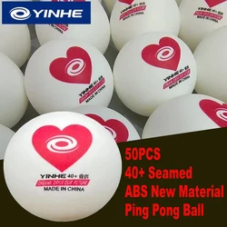 YINHE 50PCS 40+ Seamed Table Tennis Balls ABS New Material Red Heart Durable Ping Pong Ball for Provincial Teams Club Training