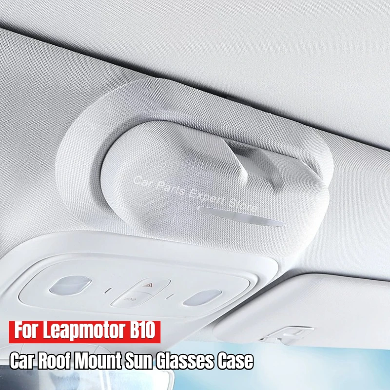 For Leapmotor B10 Car Roof Mount Sun Glasses Case Box Sunglasses Storage Clip Organizer Case Electric Vehicle Sunglasses Holder