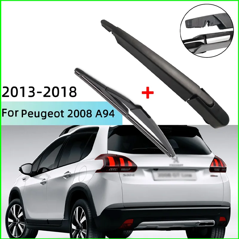 

Rear Windscreen Wiper Blade Wiper Arm Kit For Peugeot 2008 A94 2013-2018 Windscreen Windshield Wipers Brushes Cleaning Accessor