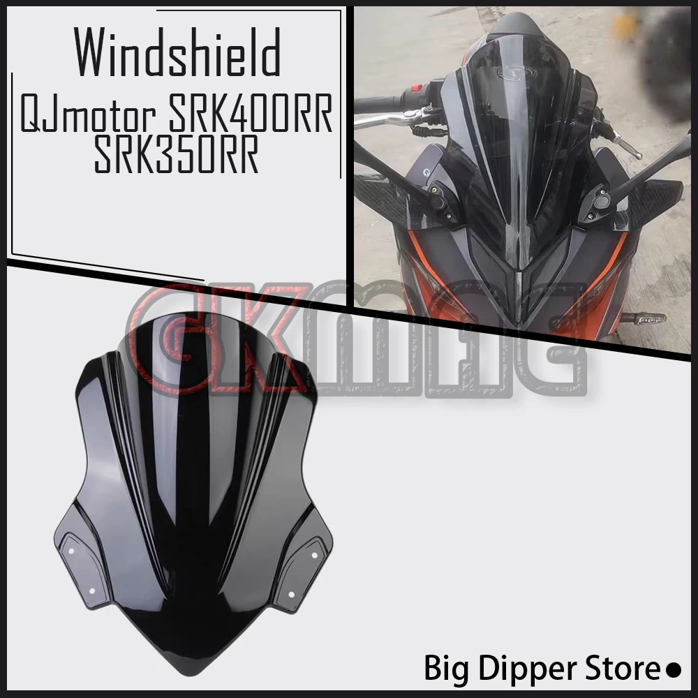 

For QJmotor SRK400RR SRK350RR SRK 400 RR SRK 350 RR Motorcycle Modification Windshield Height Increase Racing Windshield