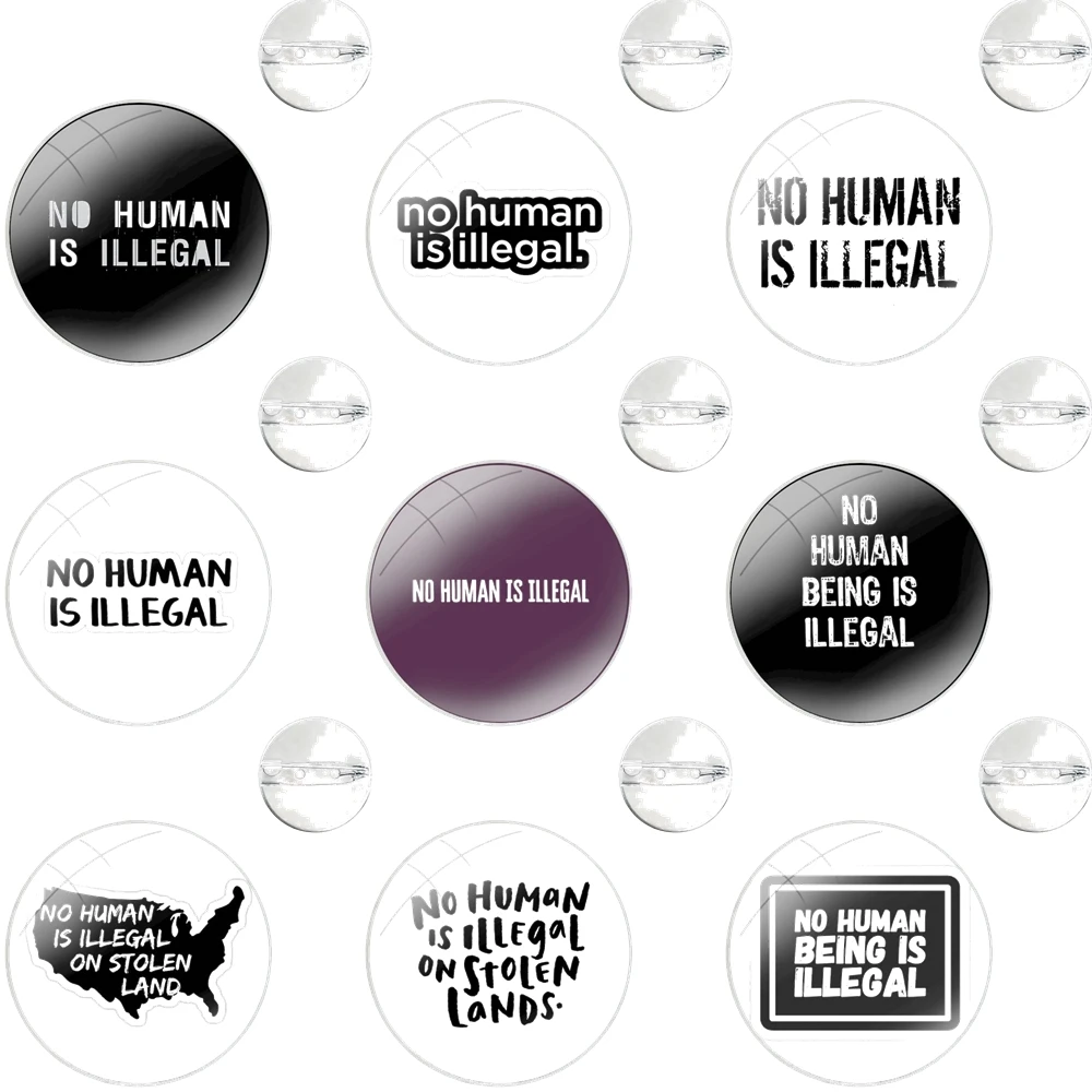 No Human Is Illegal Pins Badge Metal Brooches For Clothes Backpack Decoration gift