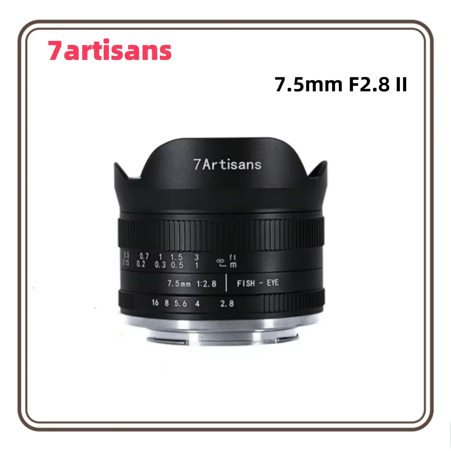 7Artisans 7.5mm F2.8 II Fisheye Lens Wide Angle Manual Focus Fixed for Sony E Fuji XF Nikon Z Micro M4/3 Canon EOS-M M50