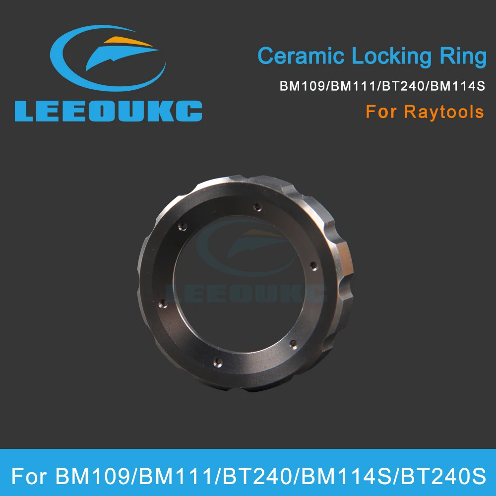 

LEEOUKC Raytools Fasten Ring For Fiber Laser Cutting Head BM109/BM111/BT240 Nozzle Connection Part for Fiber Metal Cutting Machi