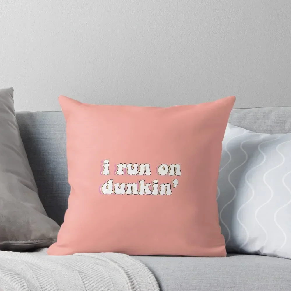 

I run on dunkin sticker Throw Pillow Sofa Cushions Cushion Child Ornamental Pillow luxury home accessories pillow