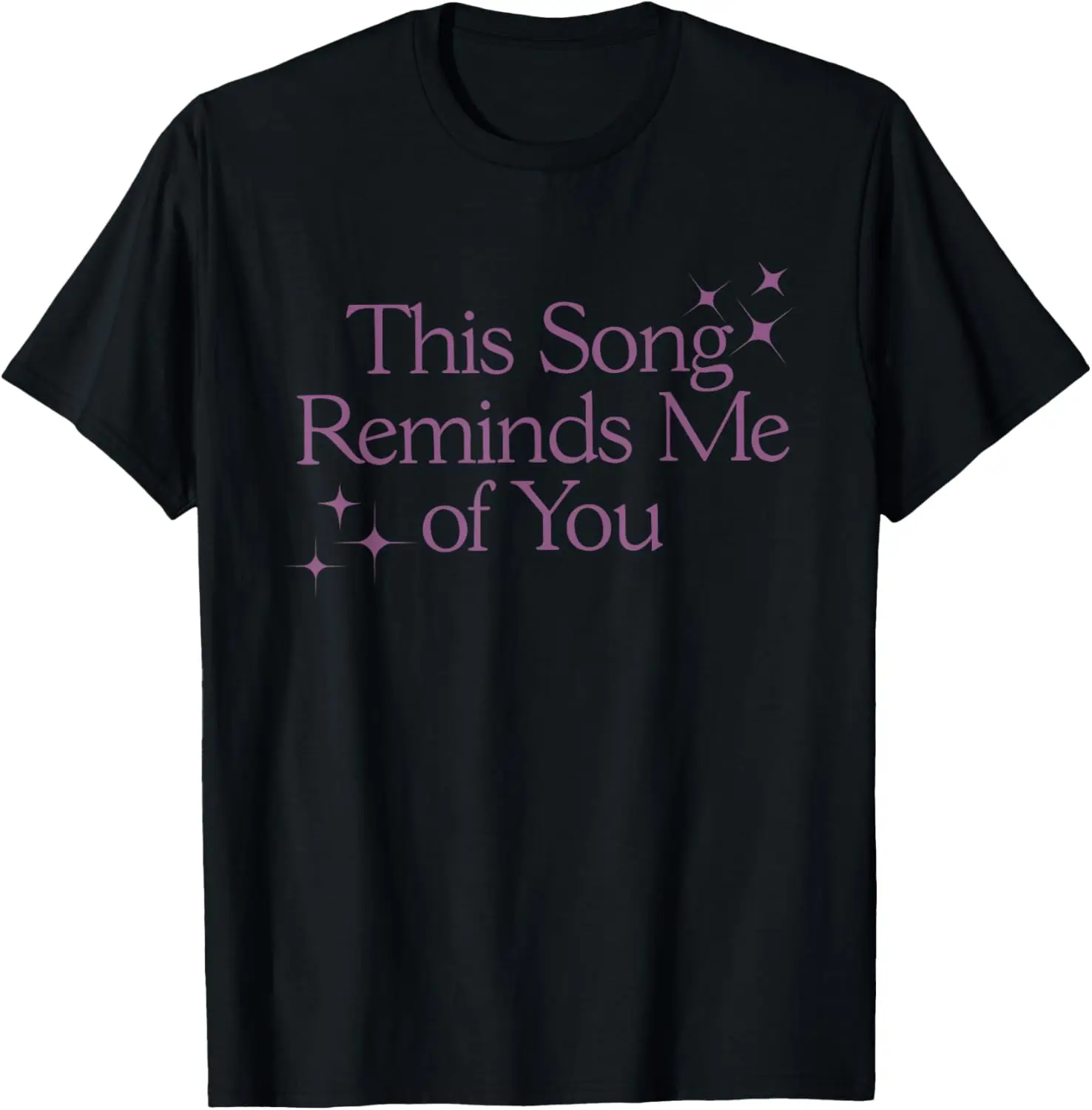 This Song Reminds Me of You Funny Lovers T-Shirt