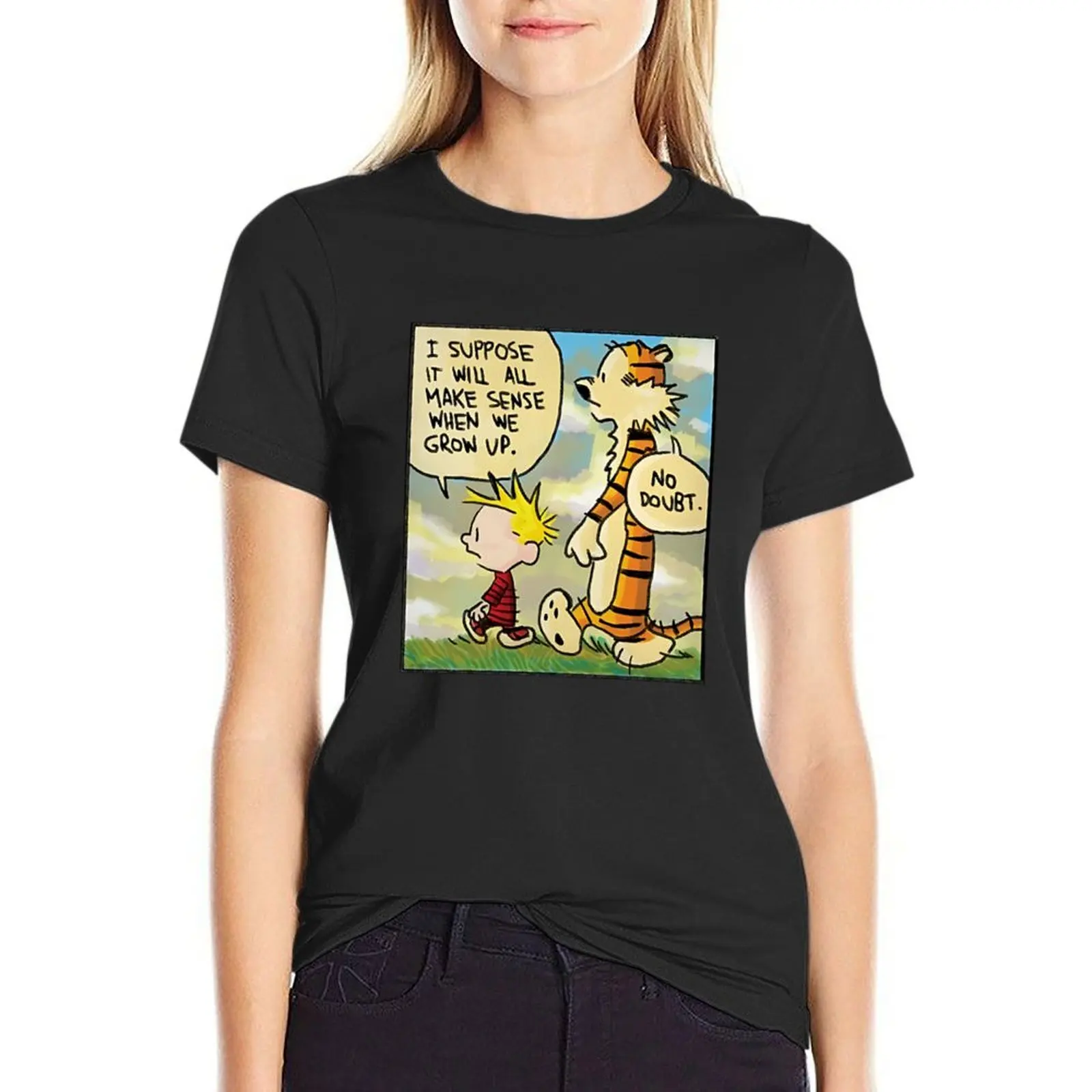 it will all make sense when we grow up T-Shirt vintage customs design your own kawaii clothes workout shirts for Women loose fit