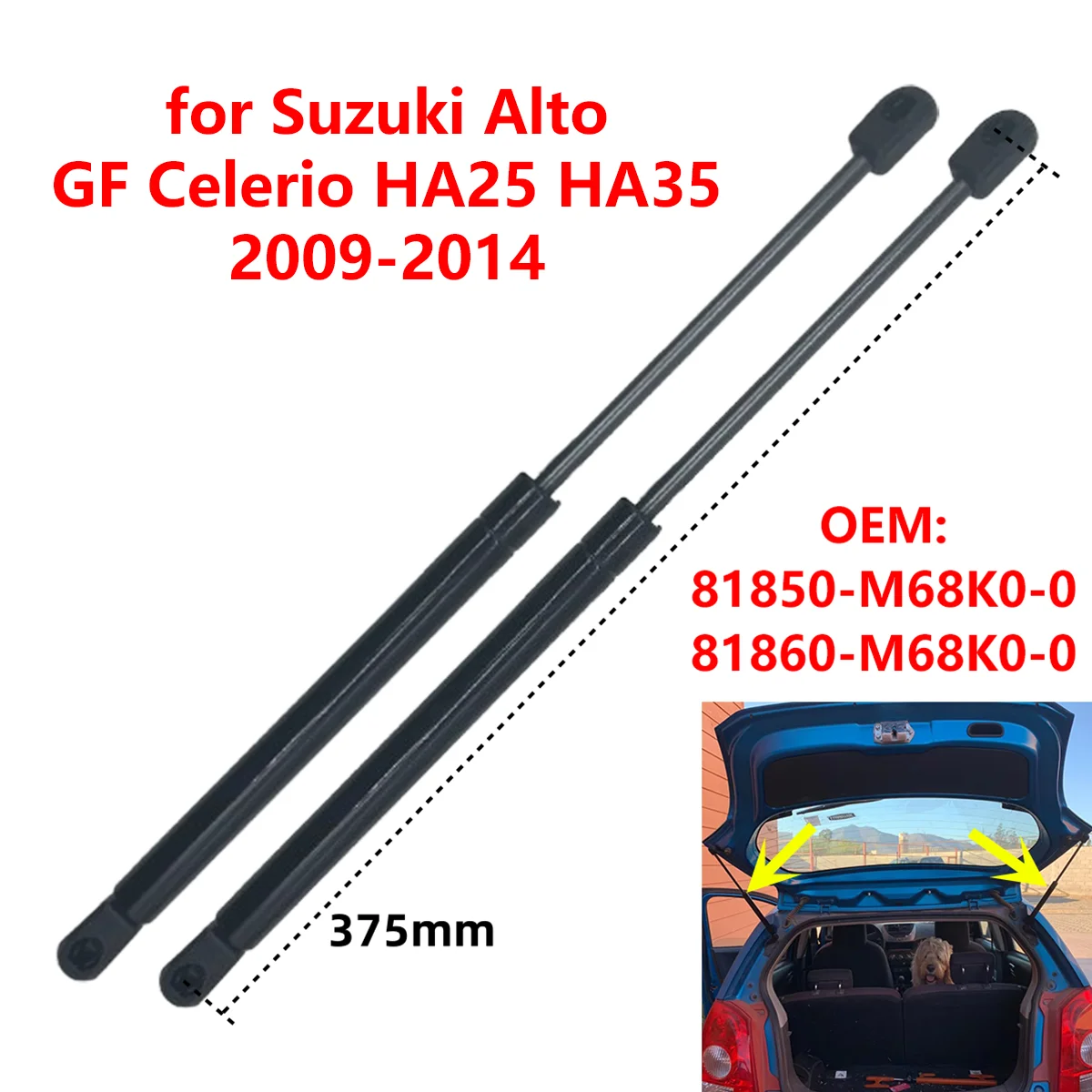 

2Pcs 81850M68K00 for Suzuki Alto GF Celerio HA25 HA35 2009-2014 Car Rear Trunk Boot Tailgate Gas Struts Lift Support Rods