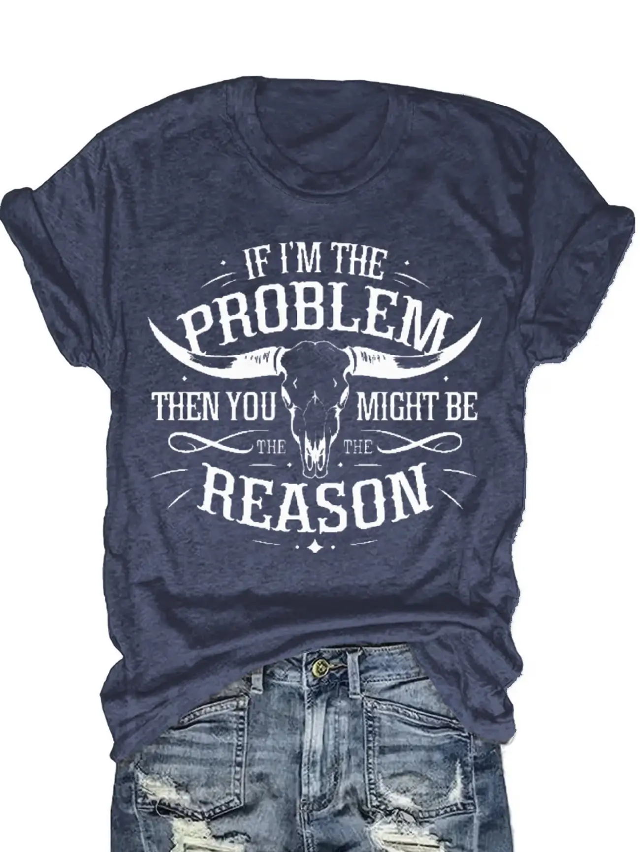 

Plus size women's short sleeve T-shirt If I'm The Problem Then You Might Be The Reason soft and comfortable fabric summer