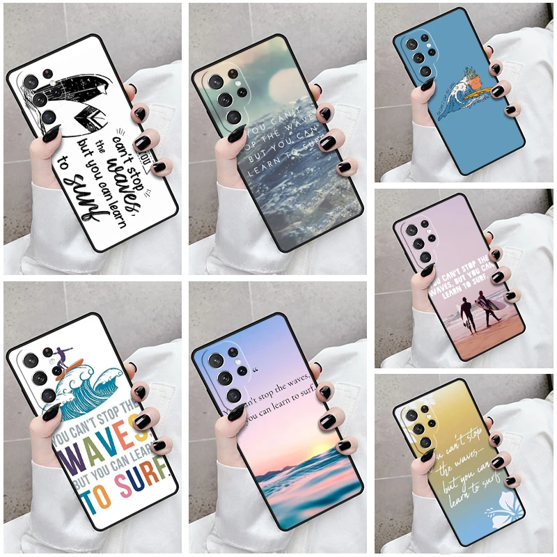 Phone Case For Samsung Galaxy S24 S23 S21fe S22 Ultra Plus Note 10 20 S8 S9 S10 Cover Learn To Surf Can't Stop Waves