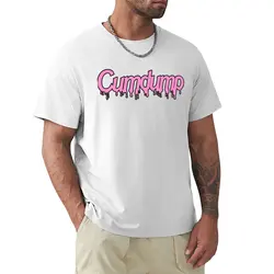 Cumdump T-shirt oversized cute tops workout shirts for men