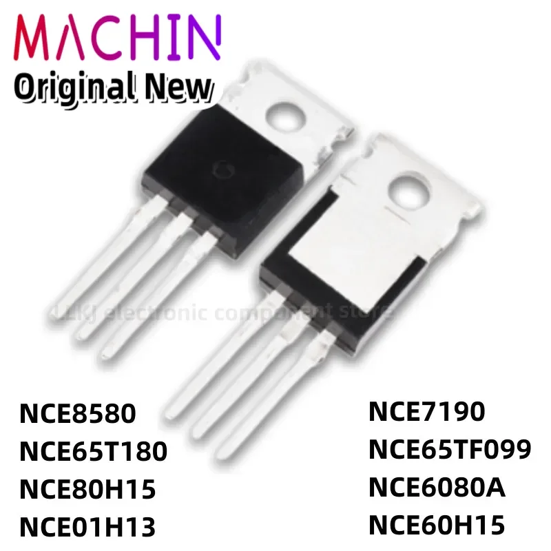 1pcs NCE8580 NCE65T180 NCE80H15 NCE01H13 NCE7190 NCE65TF099 NCE6080A NCE60H15 TO-220 MOS FET.