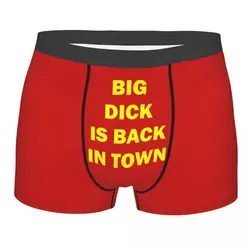 Sexy Big Dick Is Back In Town Boxers Shorts Panties Men's Underpants Comfortable Briefs Underwear