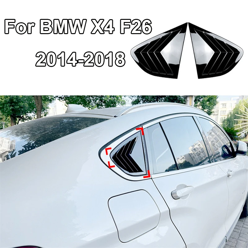 For BMW X4 F26 2014 - 2018 Glossy black Triangle louver shark gill shaped rear window decorative window vent 2017 2016 2015